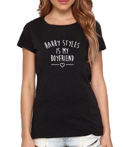 Harry Styles Is My Boyfriend Letter Print Women Men TShirt Cotton Casual Funny T Shirt for 1 - Harry Styles Store